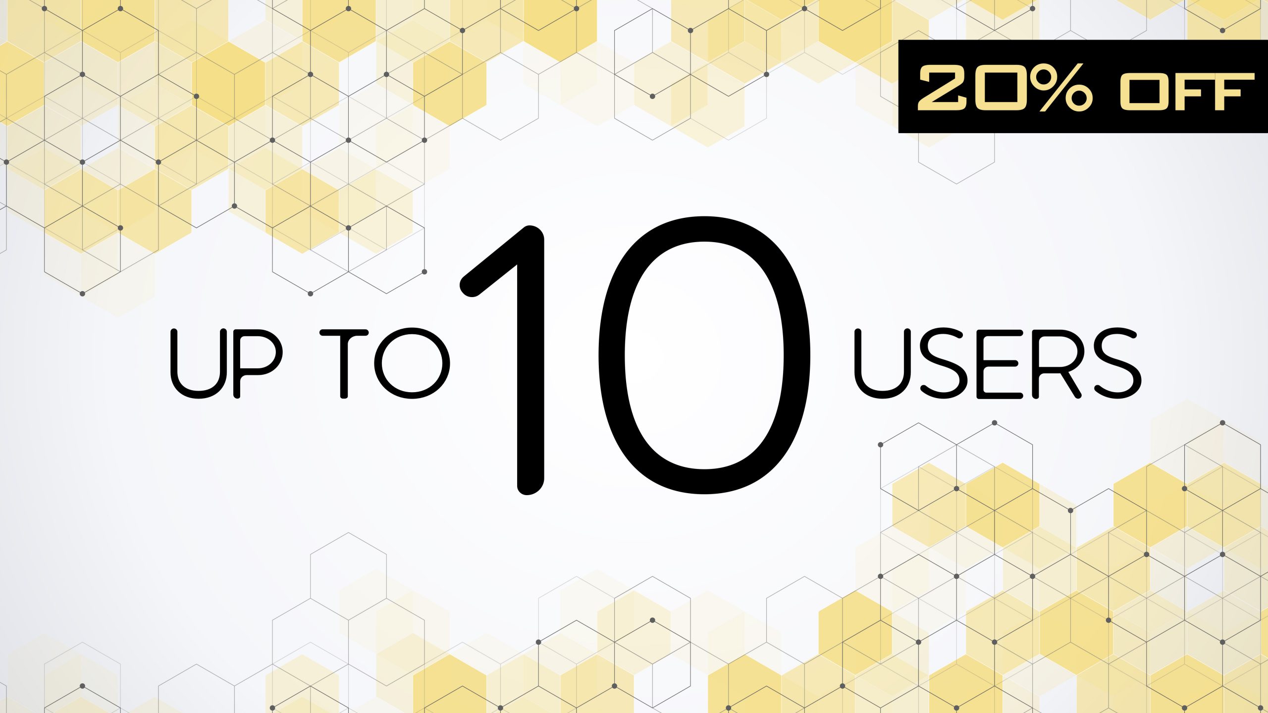 Up To 10 Users